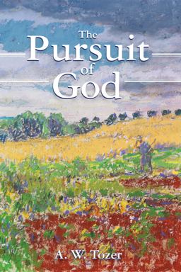 The Pursuit of God