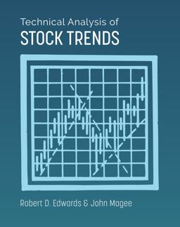 Technical Analysis of Stock Trends Technical Analysis of Stock Trends