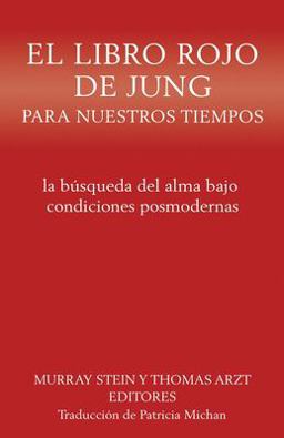 El Libro Rojo de Jung para Nuestros Tiempos