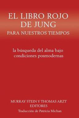 El Libro Rojo de Jung para Nuestros Tiempos