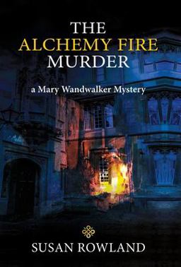 The Alchemy Fire Murder The Alchemy Fire Murder