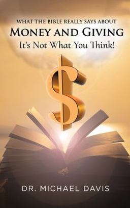What the Bible Really Says about Money and Giving