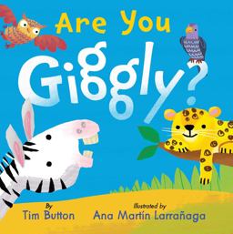 Are You Giggly? (INTERACTIVE READ-ALOUD with NOVELTY MIRROR) Are You Giggly? (INTERACTIVE READ-ALOUD with NOVELTY MIRROR)