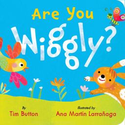 Are You Wiggly? Are You Wiggly?