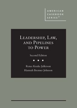 Leadership, Law, and Pipelines to Power