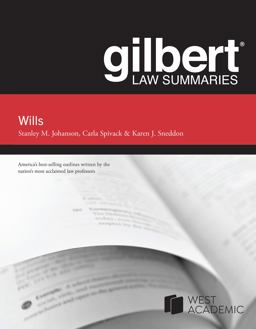 Gilbert Law Summaries on Wills