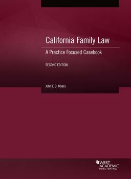 California Family Law: a Practice Focused Casebook