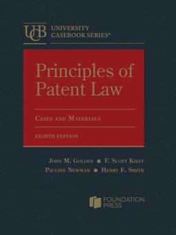 Principles of Patent Law, Cases and Materials