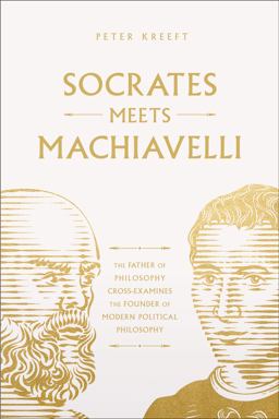 Socrates Meets Machiavelli