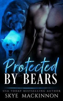 Protected by Bears Protected by Bears