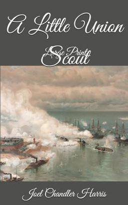 A Little Union Scout