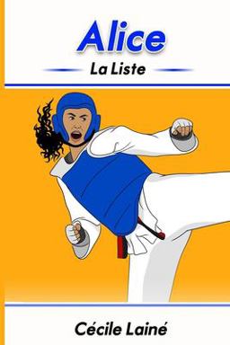 Alice La Liste  9781688454743 Front Cover