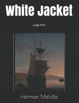 White Jacket: Large Print