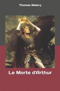 Le Morte D'Arthur