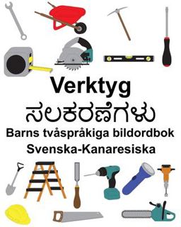Svenska-Kanaresiska Verktyg Barns Tv�spr�kiga Bildordbok