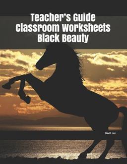 Teacher's Guide Classroom Worksheets Black Beauty