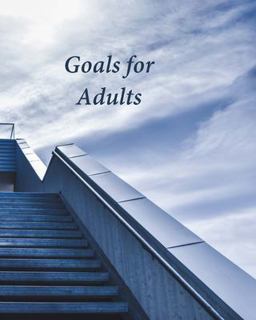 Goals for Adults