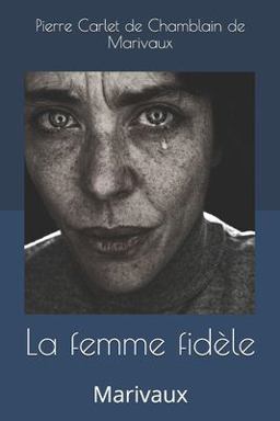 La Femme Fid�le La Femme Fid�le