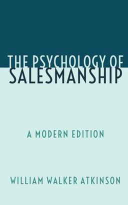 The Psychology of Salesmanship