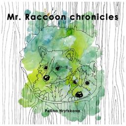 Mr. Raccoon Chronicles