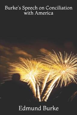 Burke's Speech on Conciliation with America