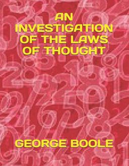 An Investigation of the Laws of Thought