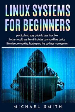 Linux Systems for Beginners