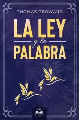 La Ley y la Palabra