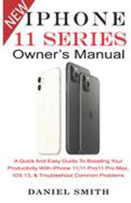 IPHONE 11 Series OWNER's MANUAL
