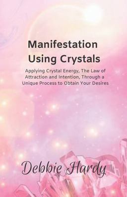 Manifestation Using Crystals