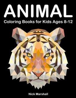 Animal Coloring Books for Kids Ages 8-12