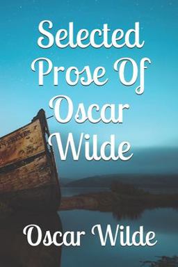 Selected Prose of Oscar Wilde