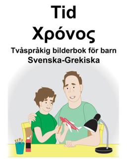 Svenska-Grekiska Tid/Χρόνος Tv�spr�kig Bilderbok F�r Barn
