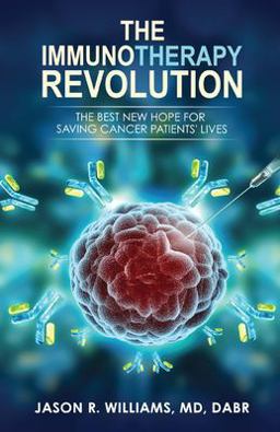 The Immunotherapy Revolution The Immunotherapy Revolution