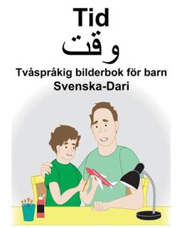 Svenska-Dari Tid Tv�spr�kig Bilderbok F�r Barn