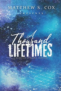 A Thousand Lifetimes