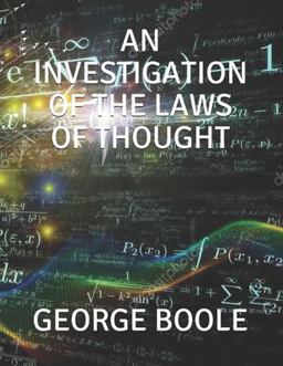 An Investigation of the Laws of Thought