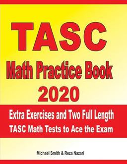 TASC Math Practice Book 2020