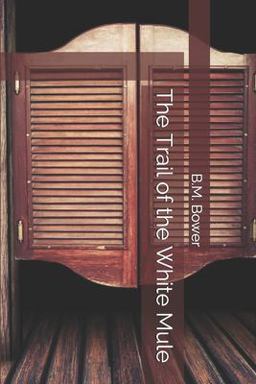The Trail of the White Mule
