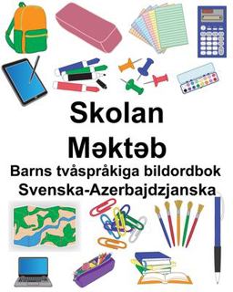 Svenska-Azerbajdzjanska Skolan/Məktəb Barns Tv�spr�kiga Bildordbok