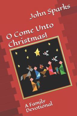 O Come unto Christmas!