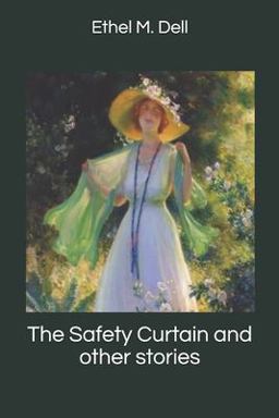 The Safety Curtain and Other Stories The Safety Curtain and Other Stories
