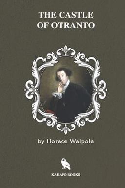 The Castle of Otranto (Illustrated)
