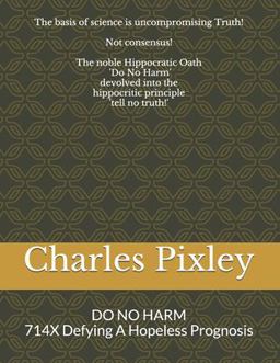 DO NO HARM With 714X