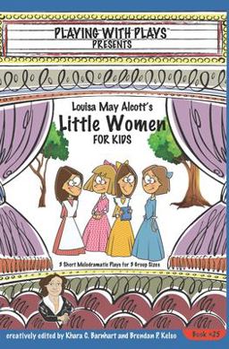 Louisa May Alcott's Little Women for Kids