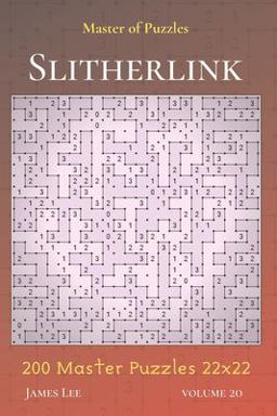 Master of Puzzles - Slitherlink 200 Master Puzzles 22x22 Vol. 20