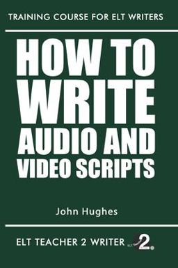 How to Write Audio and Video Scripts