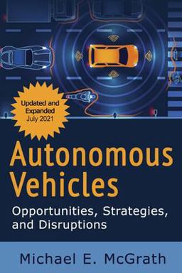 Autonomous Vehicles: Opportunities, Strategies and Disruptions