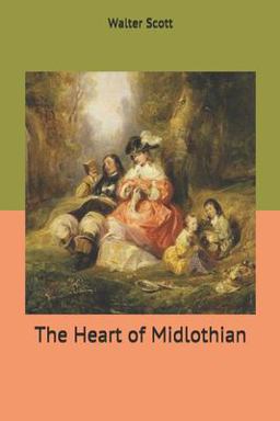 The Heart of Midlothian