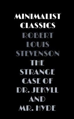 The Strange Case of Dr. Jekyll and Mr. Hyde